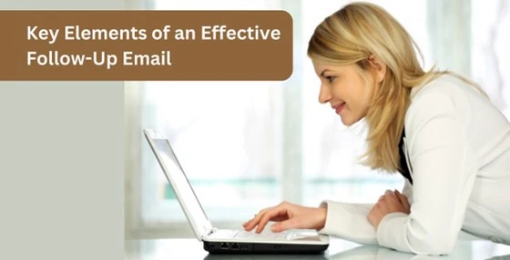 Key Elements of an Effective Follow-Up Email